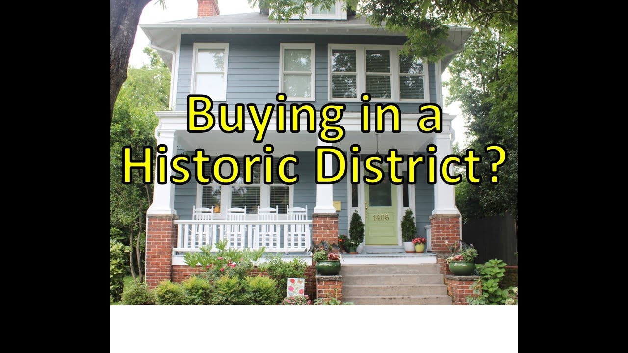 Should You Buy a House in a Historic District?