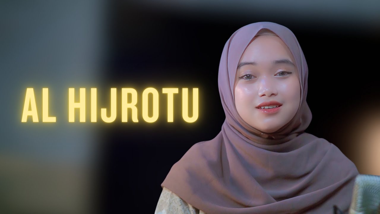 Al Hijrotu ( Ipank Yuniar feat. Lilis Kholisoh Cover )
