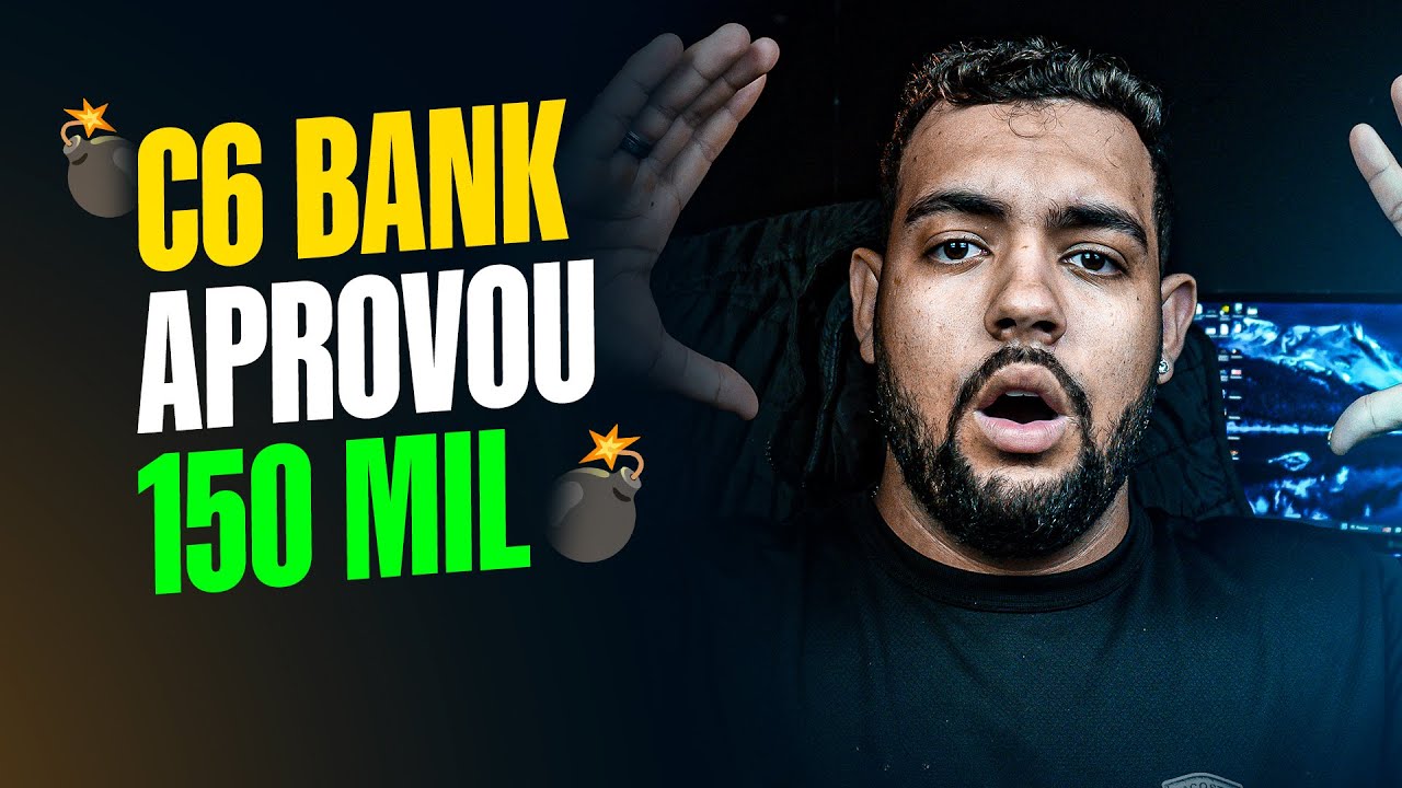 C6 BANK APROVOU 150 MIL DE LIMITE - Voltou aprovar LIMITE ALTO (saiba como)