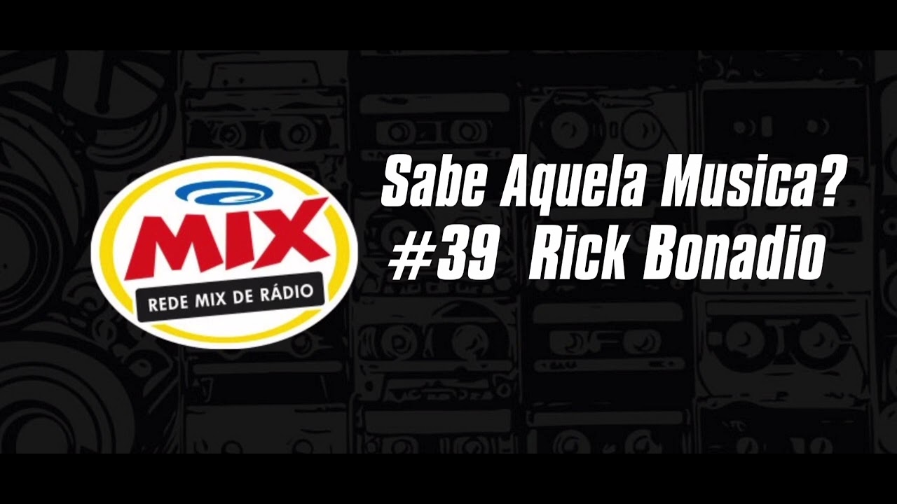 Ragatanga - Rick Bonadio (Sabe Aquela M&uacute;sica?)