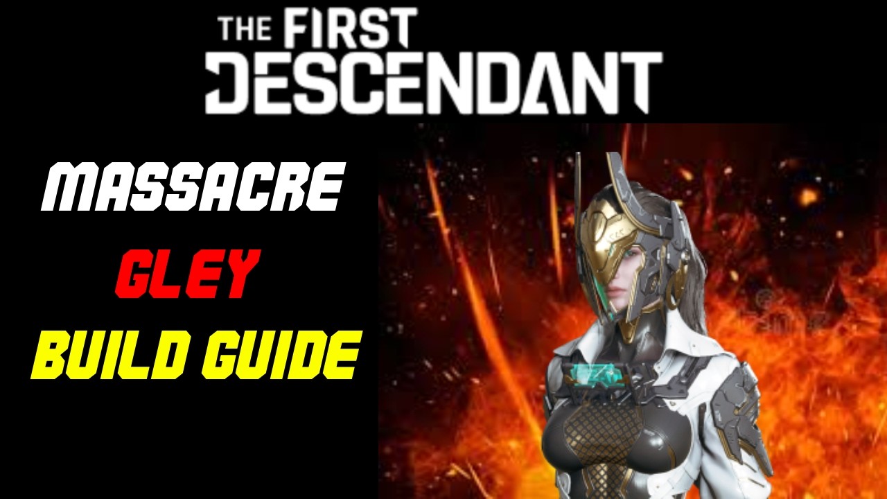 Infernal Walker 14s Massacre Gley - Gley Bossing Build – The First Descendant