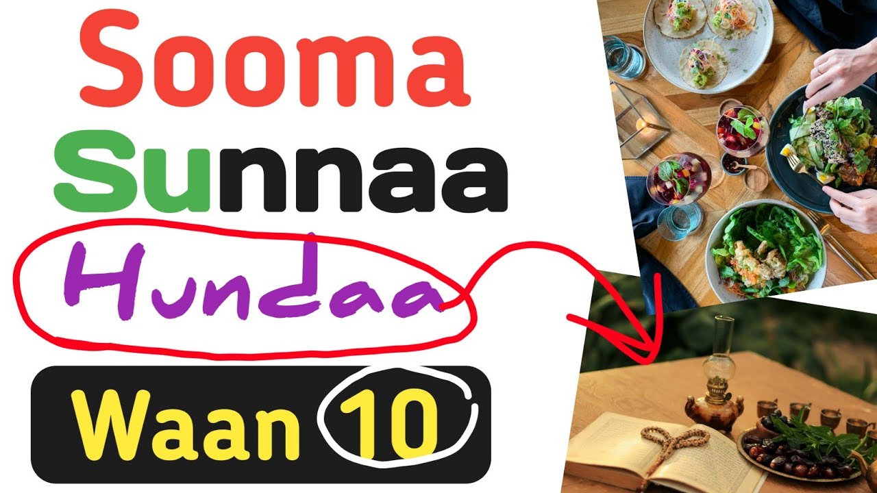 Sooma Sunnaa 10 | Yeroo Soomuun Dhoorkamu | Barnoota Soomaa