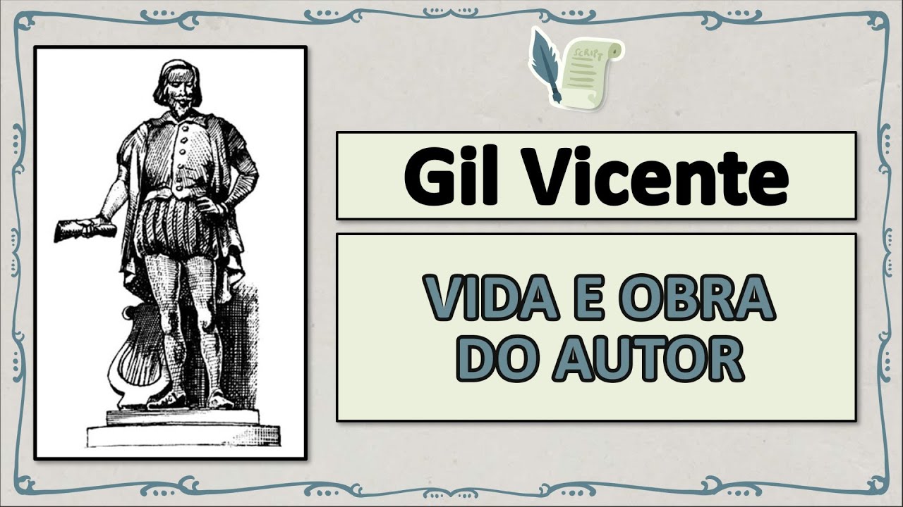 1-GIL VICENTE - VIDA E OBRA DO AUTOR