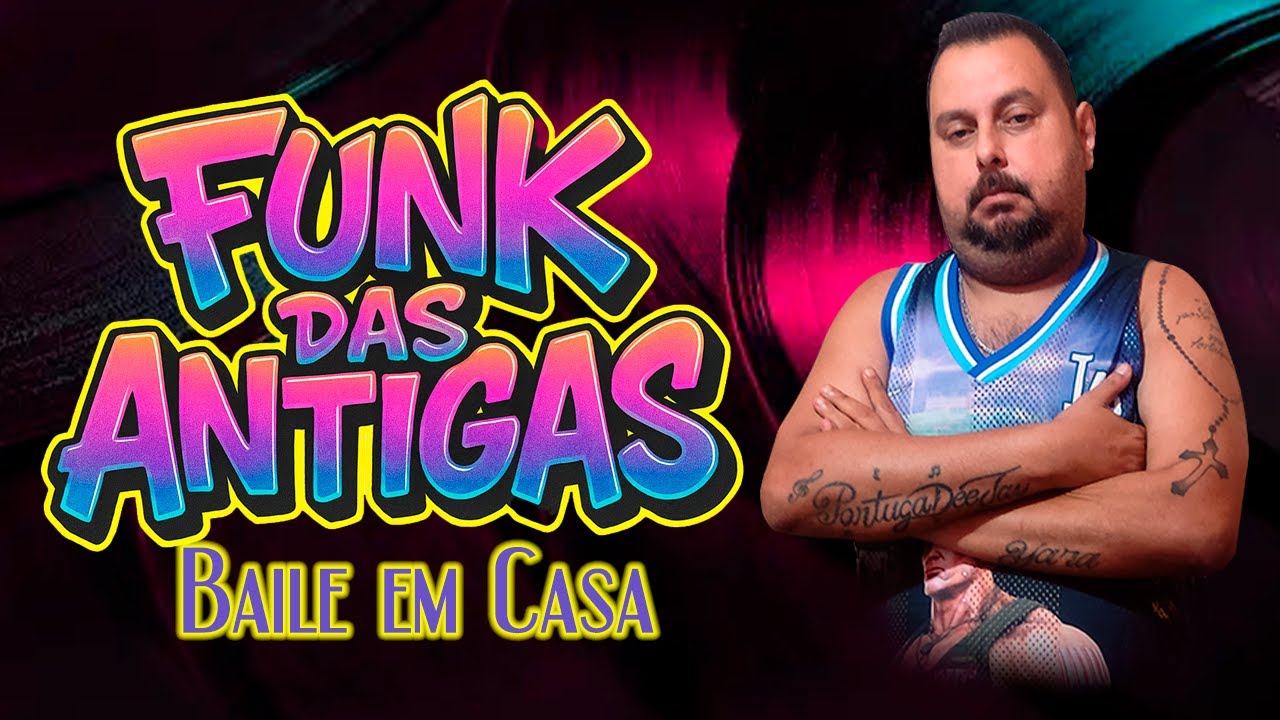 Melhor do Funk Antigo - Funk das Antigas