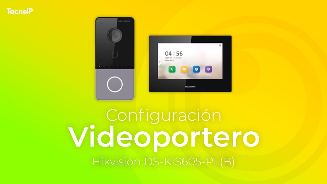 Configuración Fácil de KIT Videoportero HIKVISION DS-KIS605-PL(B): Tutorial Completo