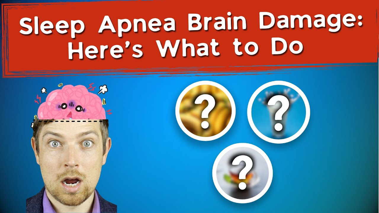 Sleep Apnea is Leading You to Dementia – 5 Urgent Ways to Reverse the Brain Damage!