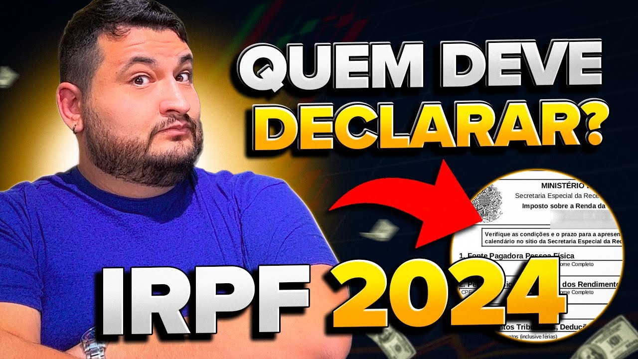 COMEÇOU A INVESTIR? O LEÃO PODE TE PEGAR! Saiba se você será OBRIGADO a declarar IRPF 2024!