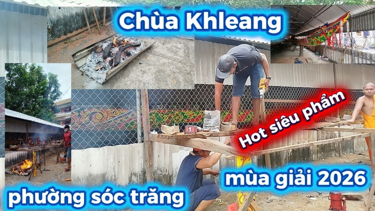Chùa Khleang Khởi Công Làm Ghe Ngo Chuẩn Bị Mùa Giải Mới 2026