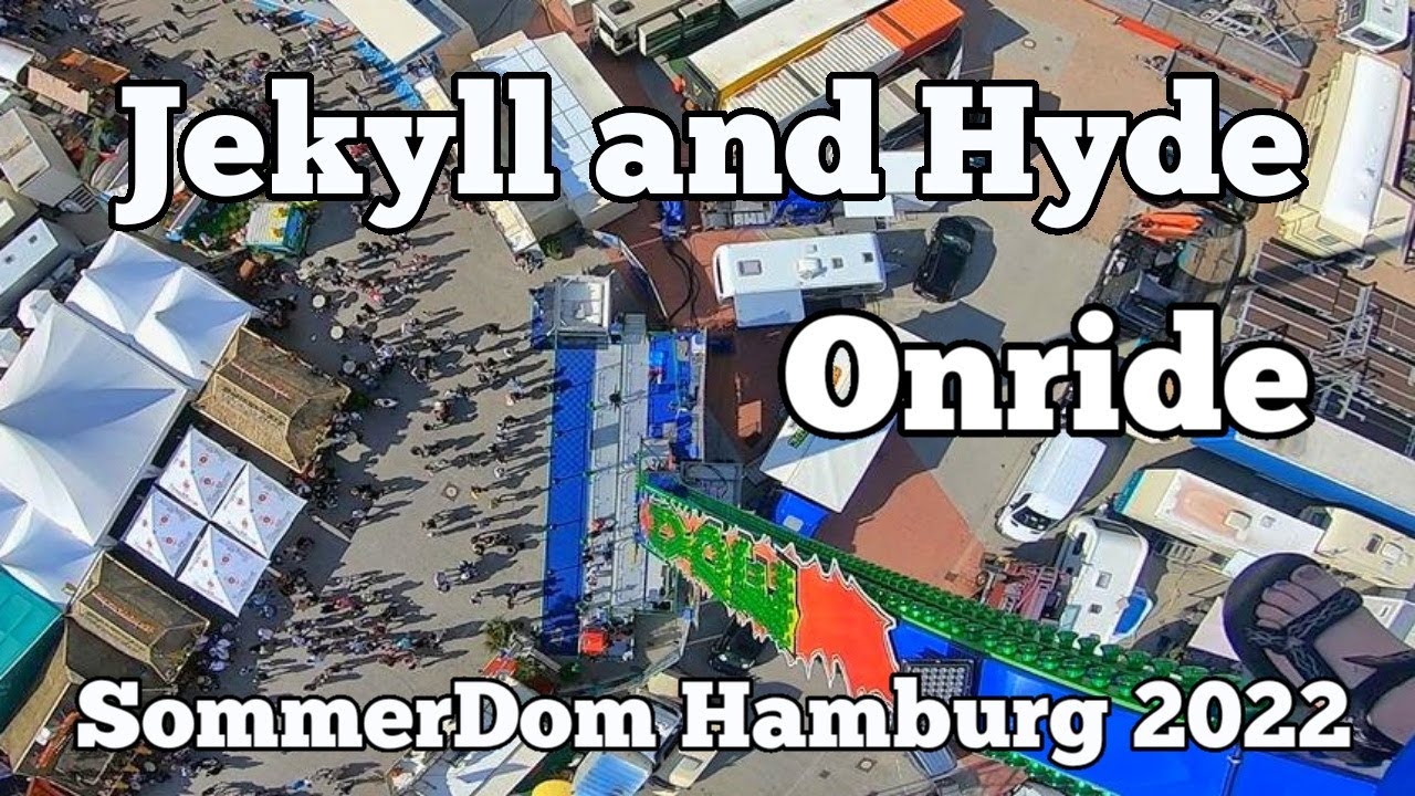 Jekyll & Hyde - Thelen - Onride | Sommer Dom Hamburg 2022