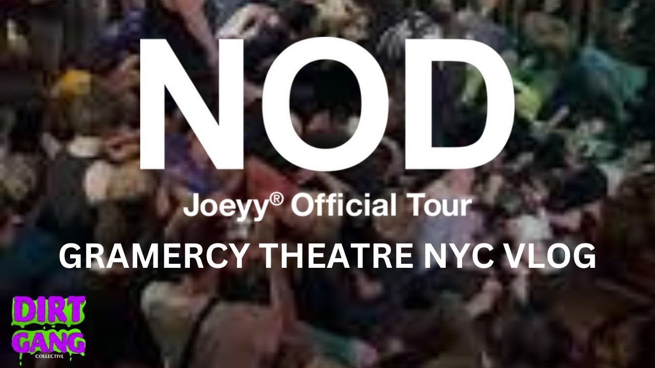 JOEYY & SHED THEORY LIVE AT GRAMERCY IN NYC VLOG