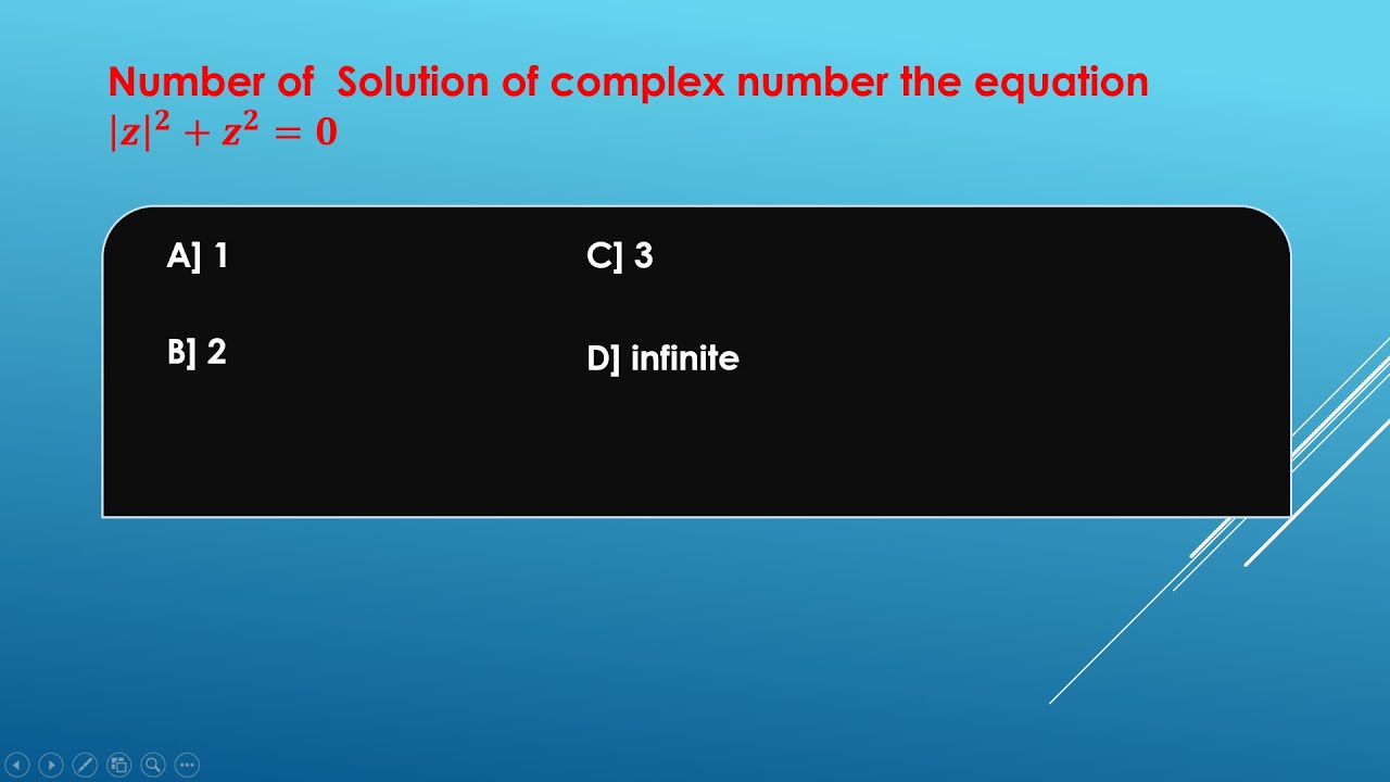 Number of  Solution of complex number the equation |𝒛|^𝟐+𝒛^𝟐=𝟎