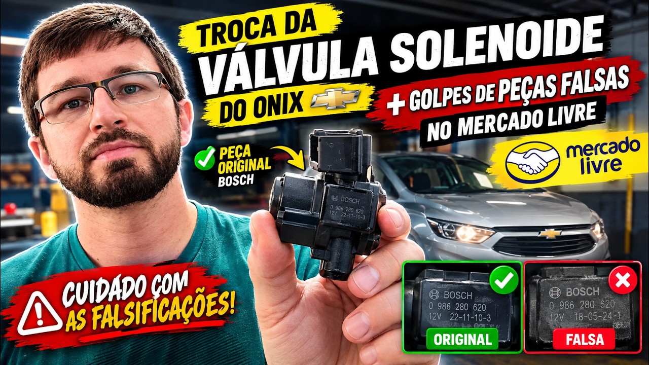 Golpe de peças falsificadas no Mercado Livre, Troca Válvula Solenoide Canister Onix, Prisma