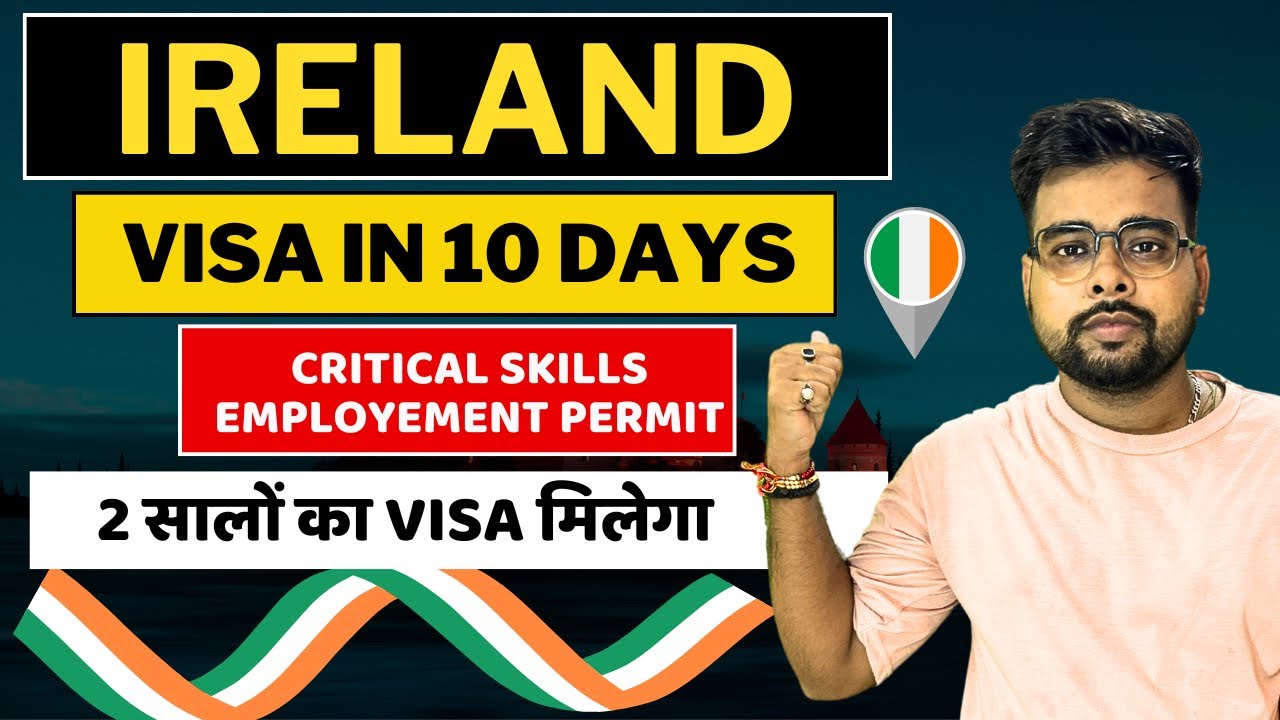 Ireland Jobs 2025 | Critical Skills Employment Permit & General Work Permit Full Process Explained