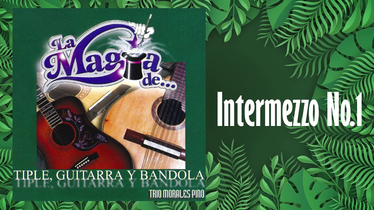 La Magia De… Tiple, Guitarra y Bandola – Trío Morales Pino | Álbum | Música Andina