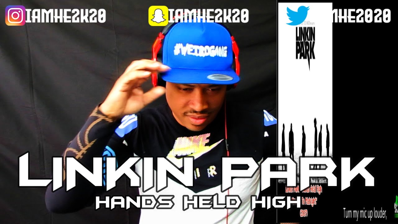 LINKIN PARK- HANDS HELD HIGH (REACTION)