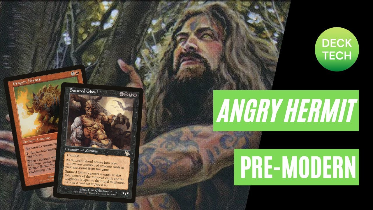 PREMODERN MTG: ANGRY NOUGHTY HERMIT [Hermit Druid Reanimator]: Deck Tech