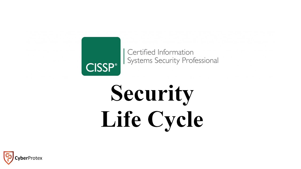 Security Life Cycle || CISSP Boot Camp