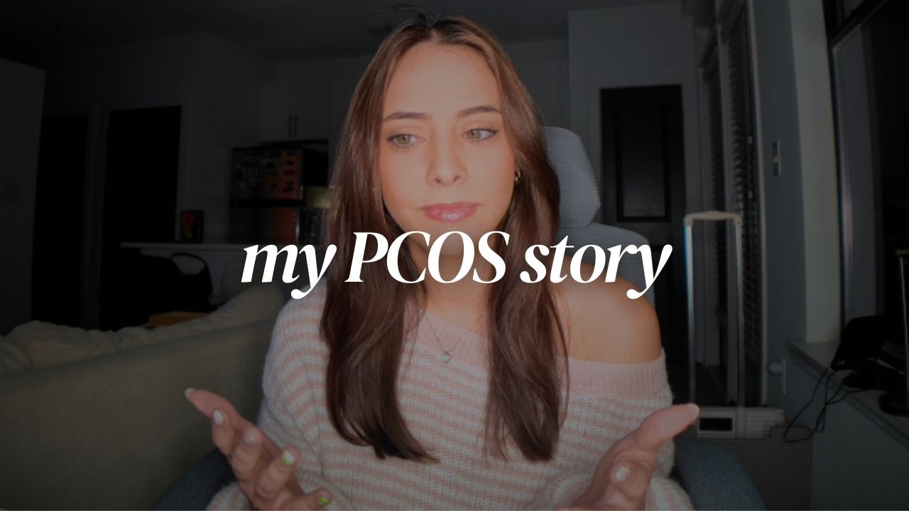 my pcos story: feeling unheard, birth control pressure & how i took my health back