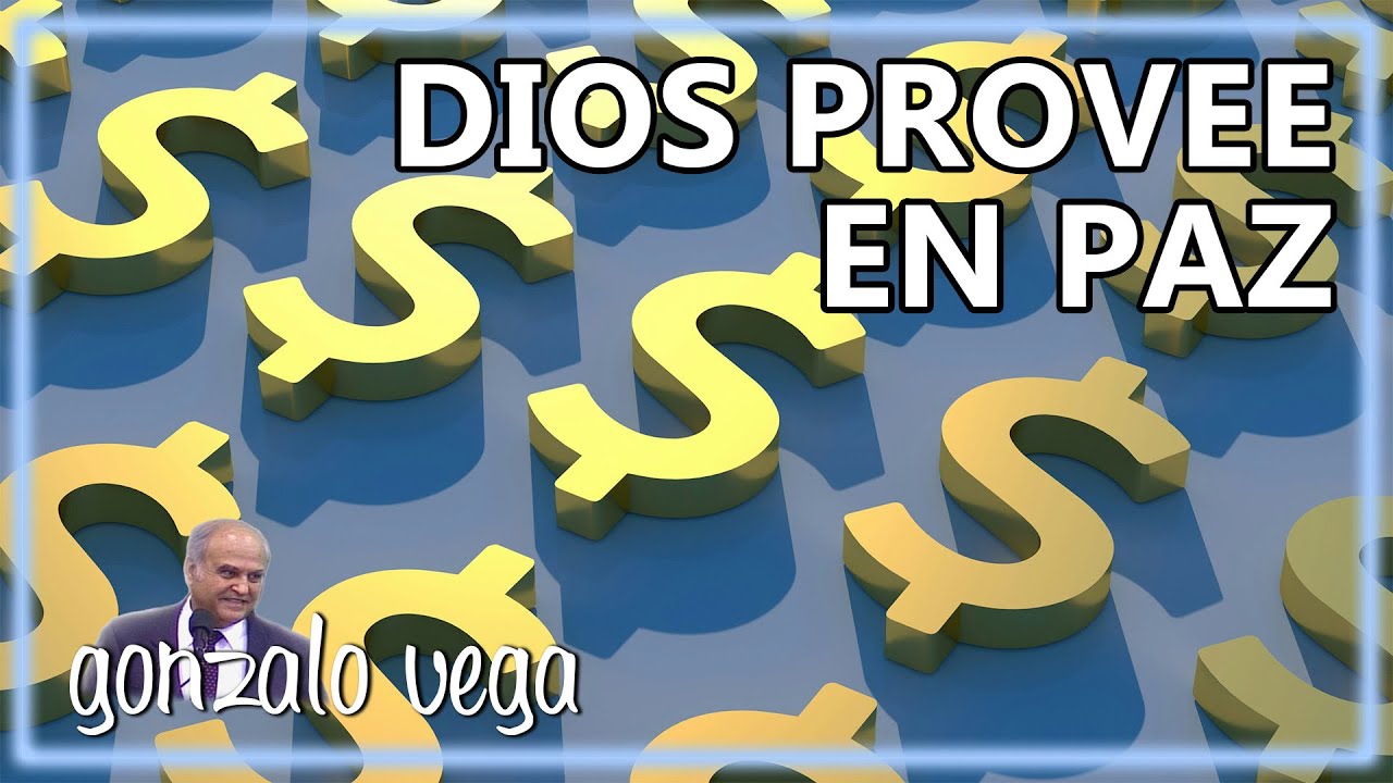 Dios provee en paz | Gonzalo Vega | Proverbios 17:1