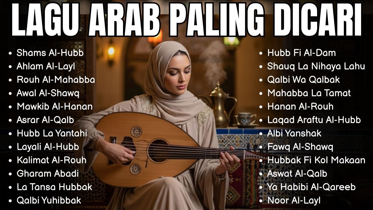 Kumpulan Lagu Arab Paling Enak Didengar 2025 | Playlist Santai dan Viral Sepanjang Tahun