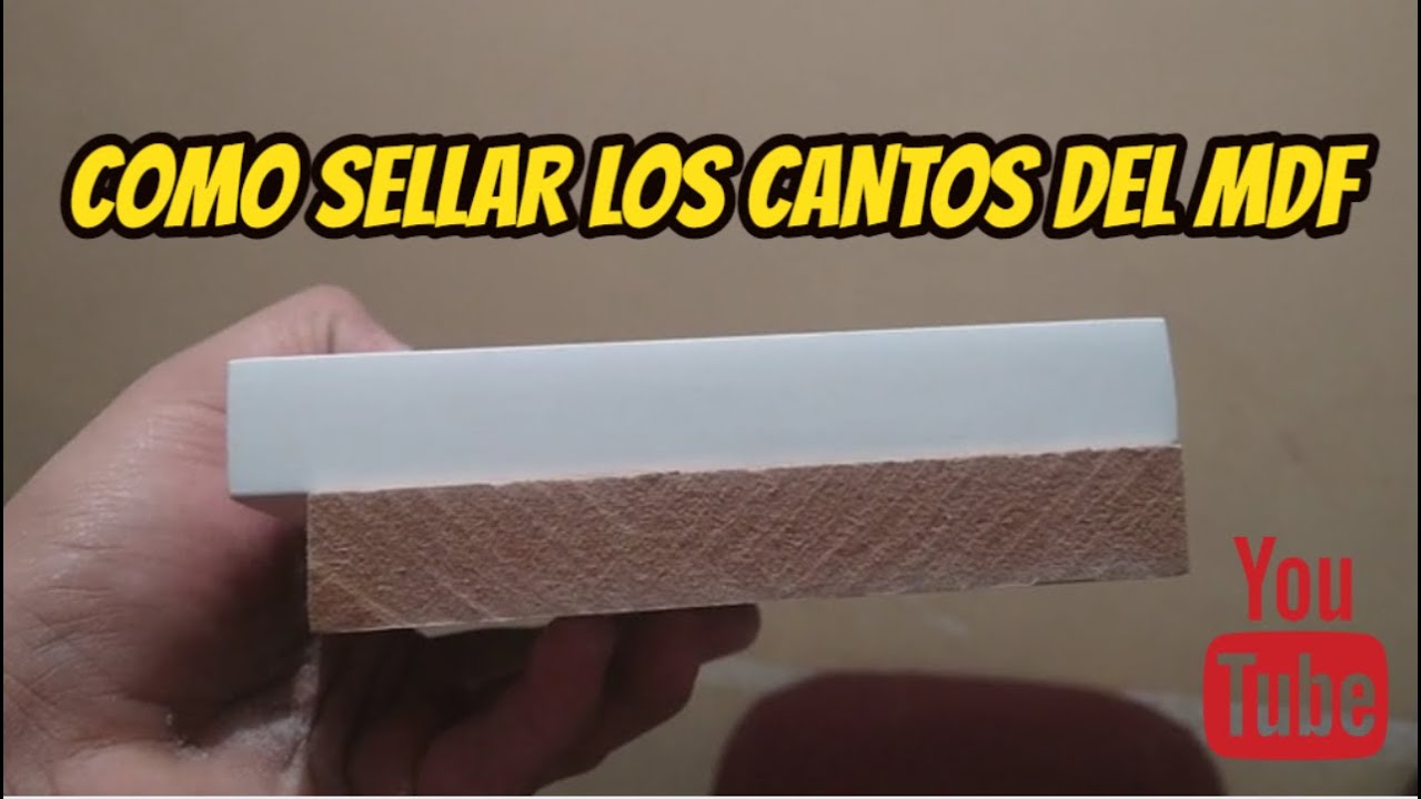 COMO SELLAR LOS CANTOS DEL MDF, COMO PINTAR MDF / HOW TO SEAL THE EDGES OF MDF, HOW TO PAINT MDF