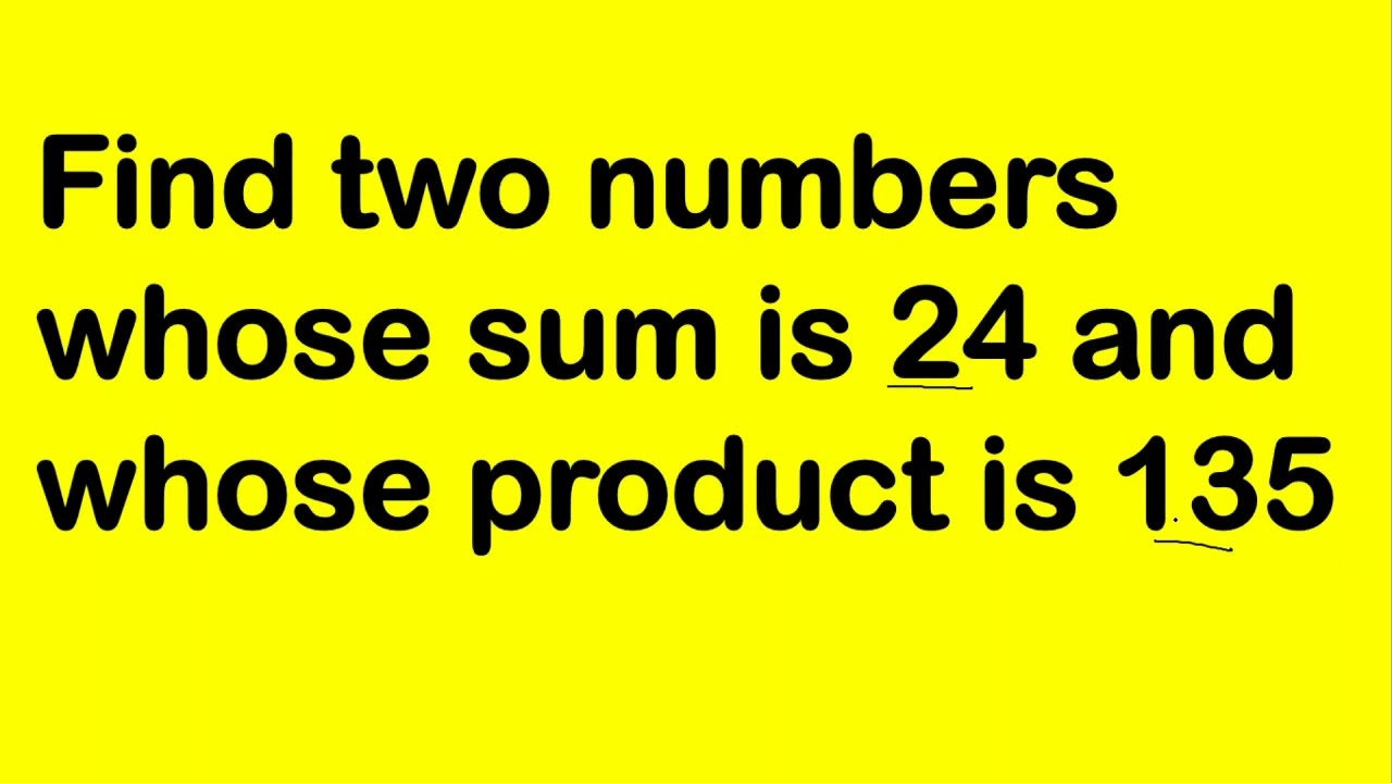 Nts gat general past paper question| The sum of two numbers is 24 and product is 135