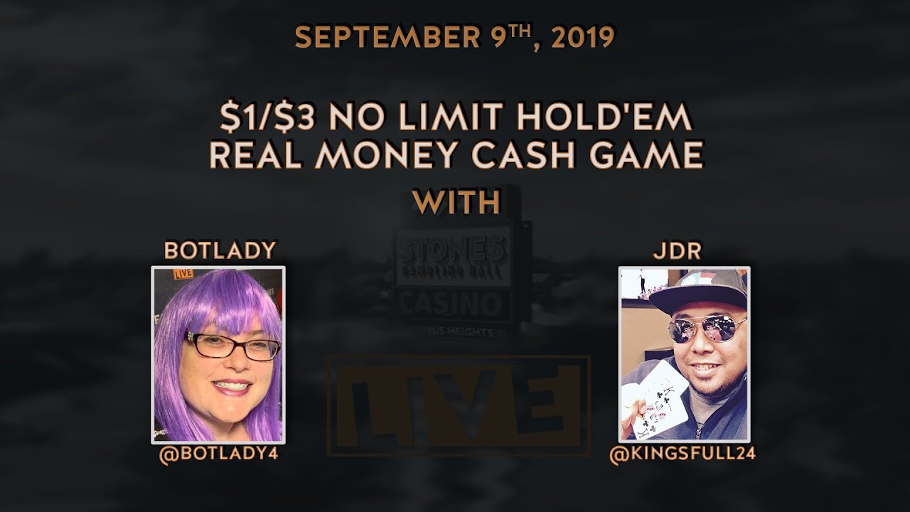 $1/$3 No Limit Hold'em with BotLady and JDR