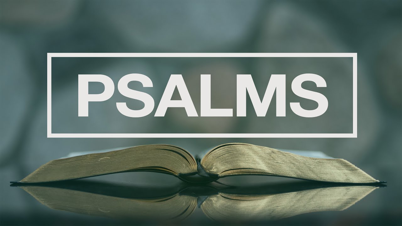 Psalms | Part 1