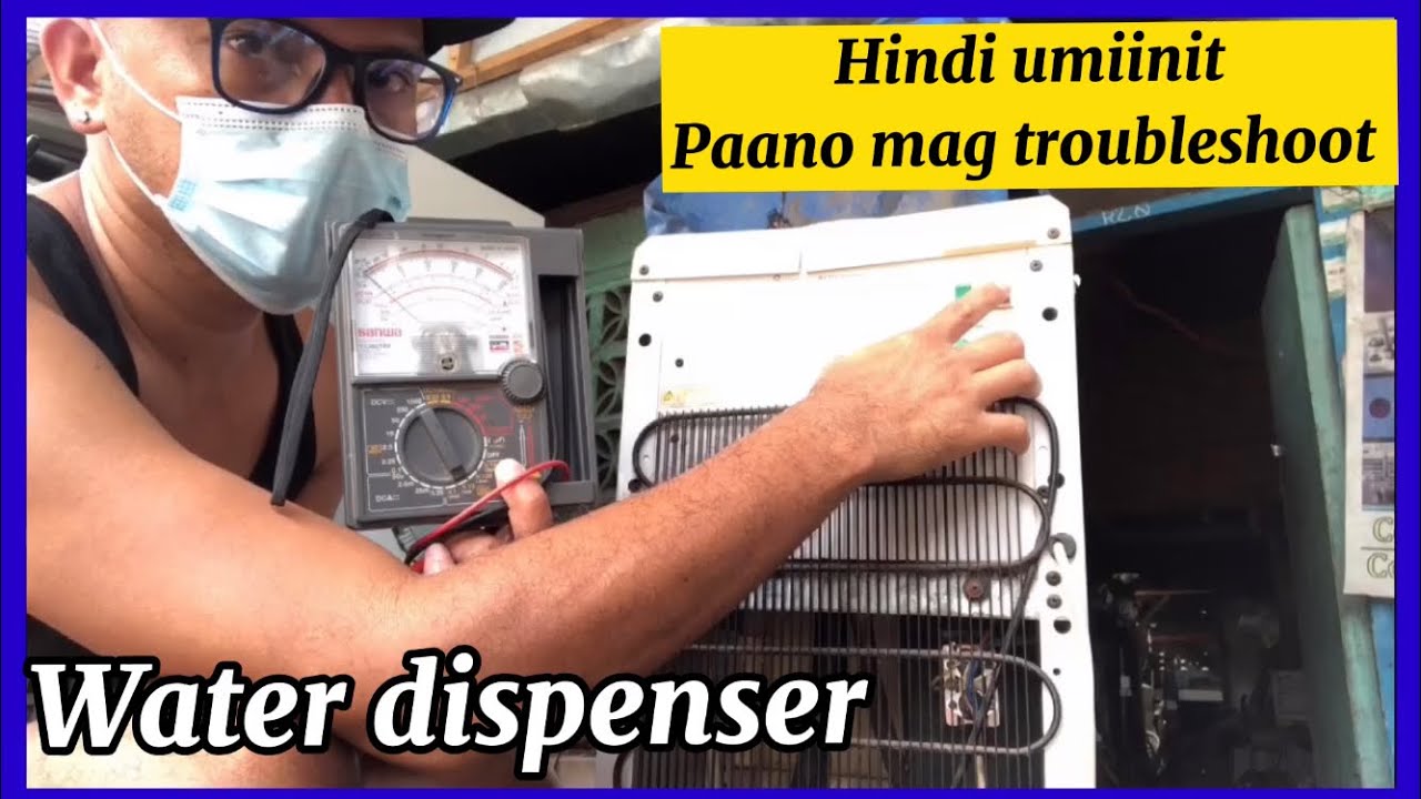 Water dispenser | hindi umiinit paano mag troubleshoot.