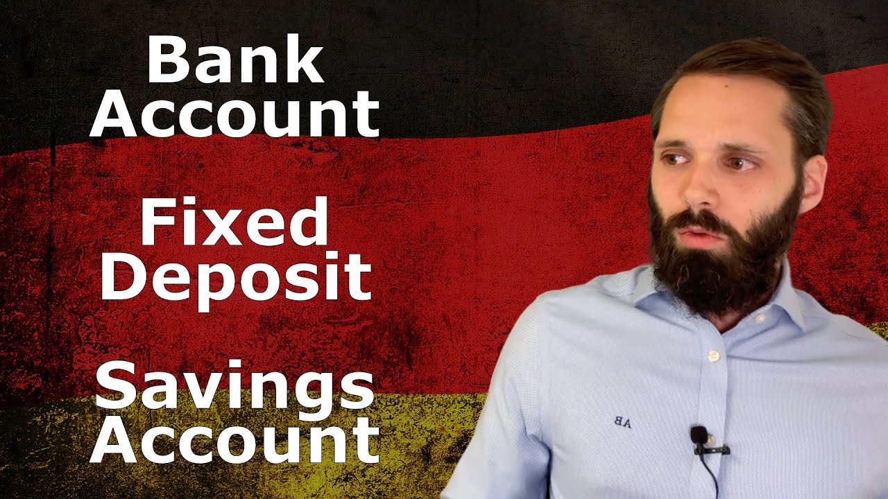 Investing in Germany [in 2024] - Bank accounts, Fixed deposits, Savings accounts, etc (3/10)
