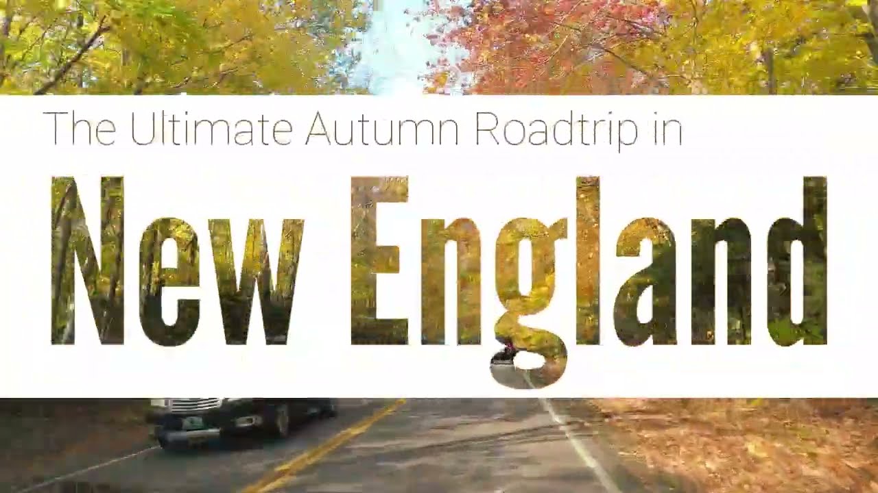 The ULTIMATE Autumn Road Trip in NEW ENGLAND