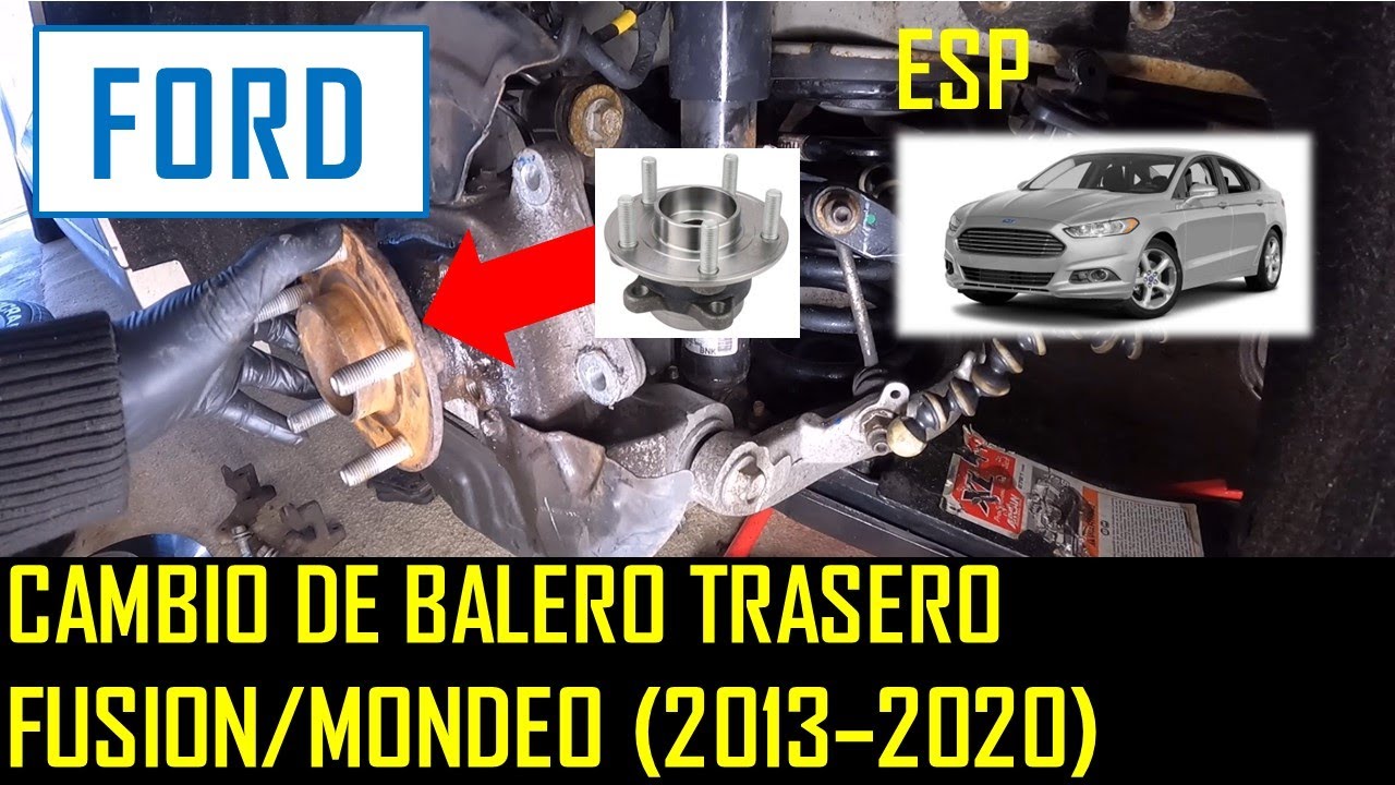 Cambio de Balero o Rodamiento Trasero de Ford Fusion / Mondeo (2013 - 2020)