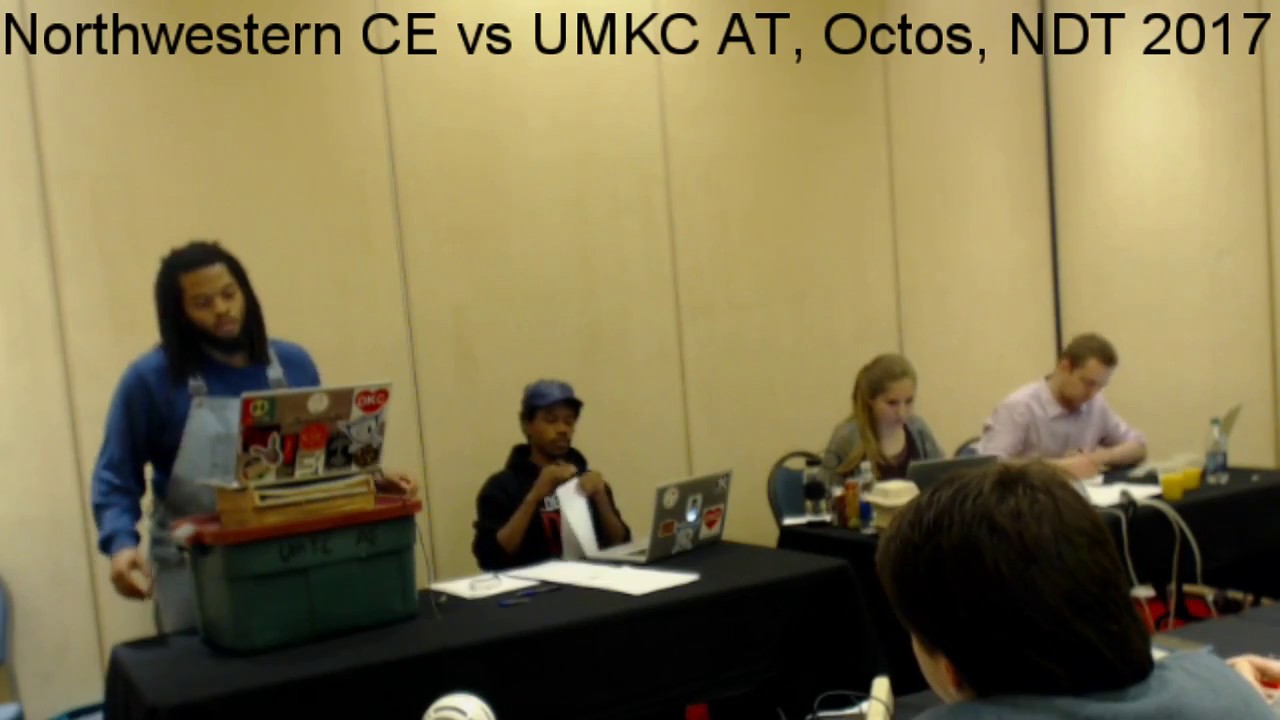 Northwestern CE vs UMKC AT, Octos, NDT 2017