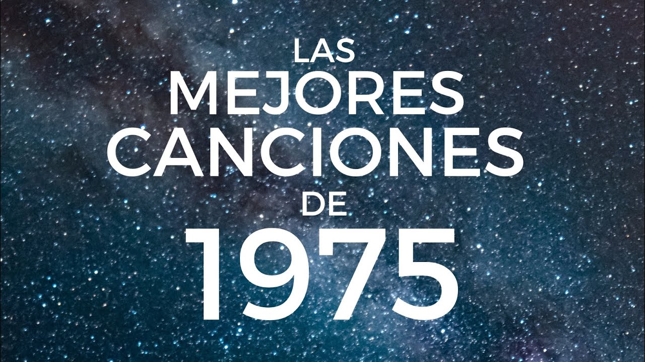 Las mejores canciones de 1975