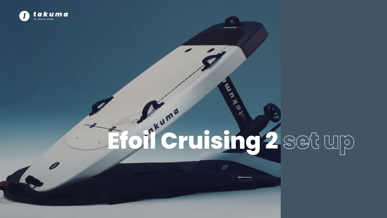 How To | Takuma Cruising 2 Efoil - Set Up Your Board