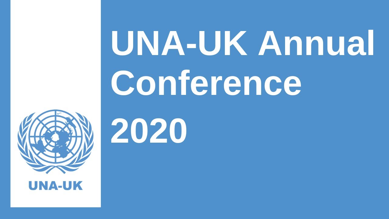 UNA-UK Annual Conference 2020