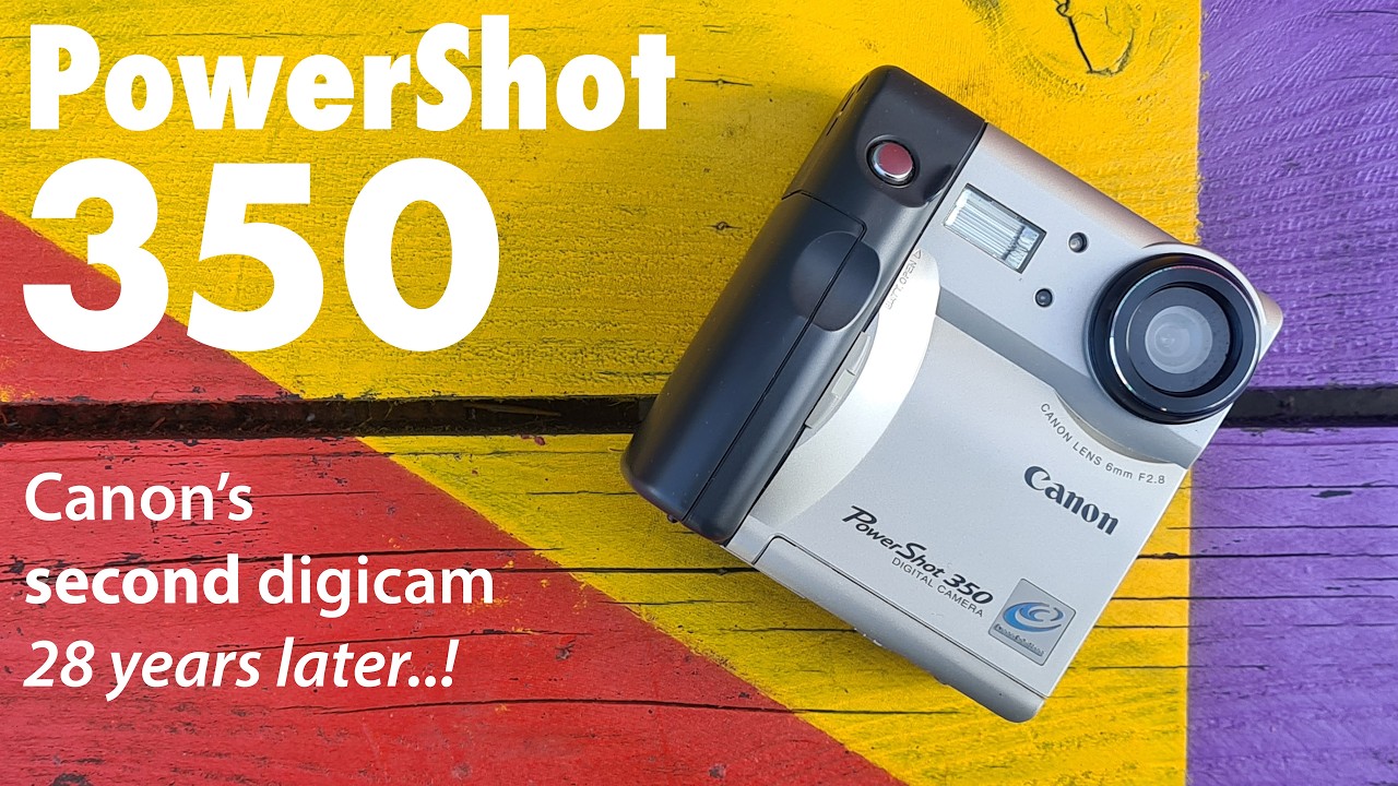 Canon PowerShot 350: 28 YEARS later! RETRO review