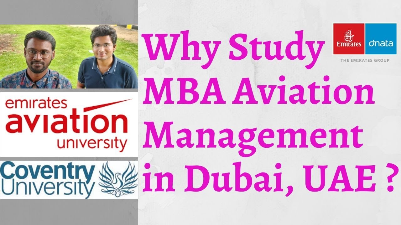 Why Study MBA Aviation Management in Dubai, UAE 🇦🇪 (Emirates Aviation University) - Int'l Students