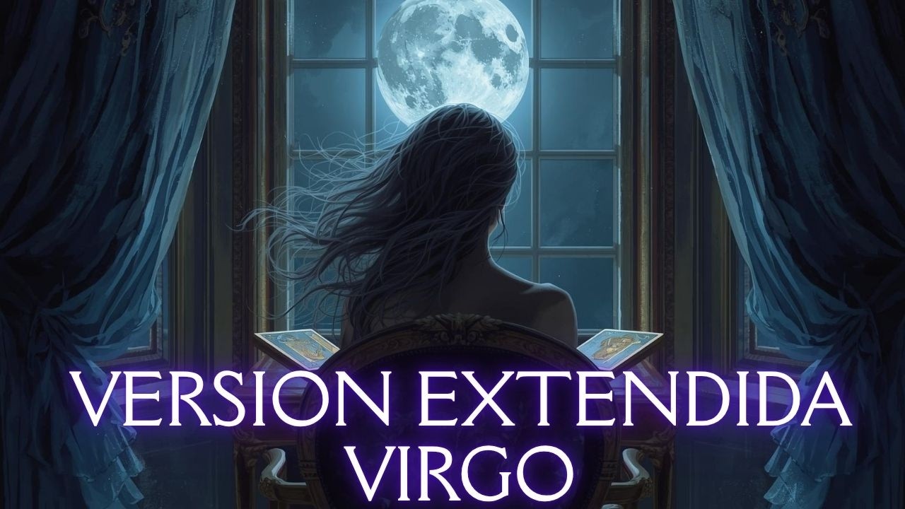 ♍️VIRGO EXTENDIDA 💥 No está orgulloso de su pasado… y quiere demostrarte quién es AHORA#virgo 