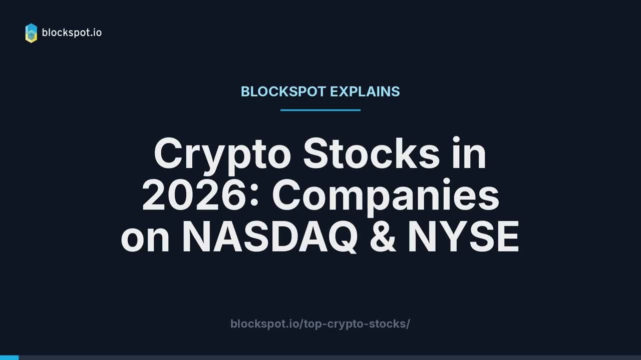 Crypto Stocks in 2026: Blockchain Companies on NASDAQ & NYSE