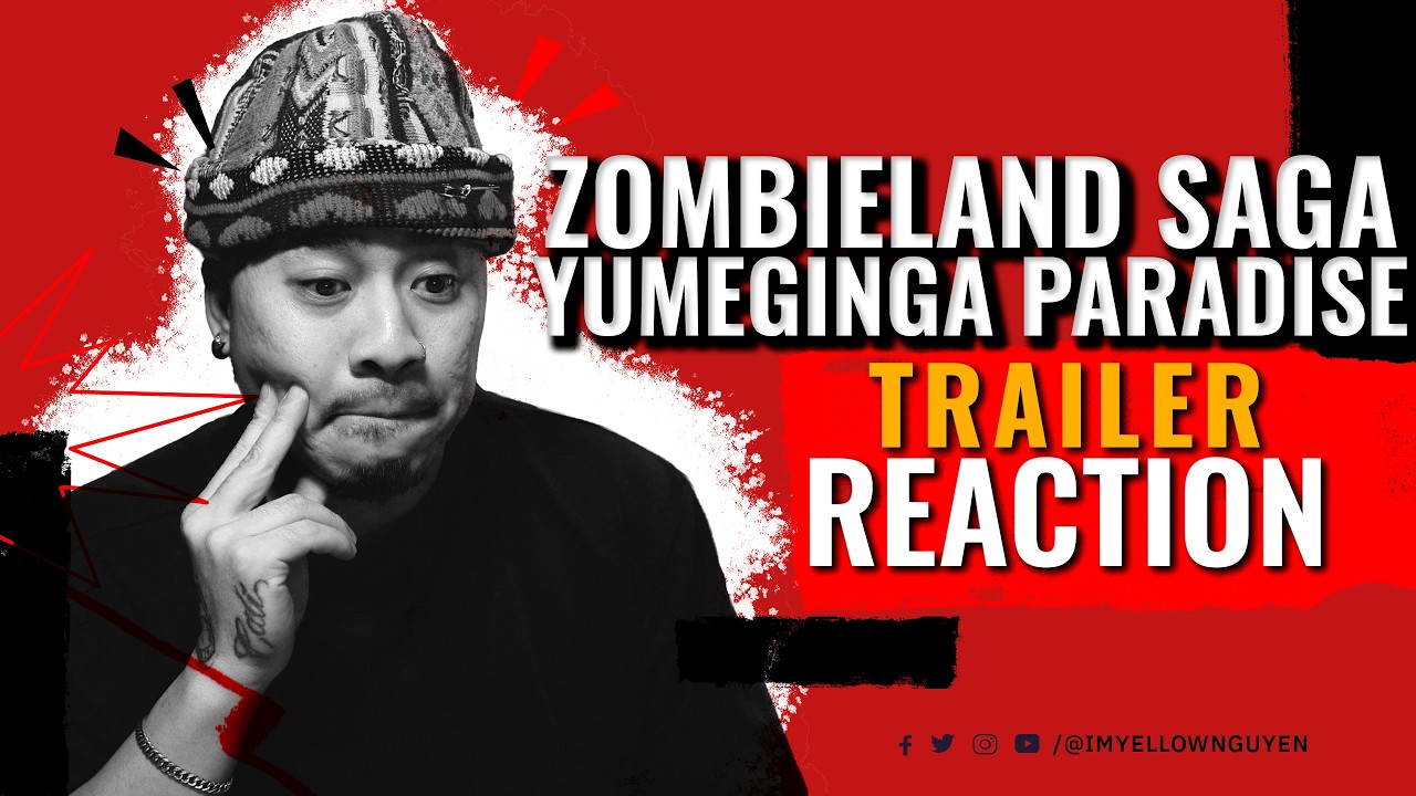 ZOMBIELAND SAGA YUMEGINGA PARADISE TRAILER REACTION | The Long Gap Between Season & Film Release