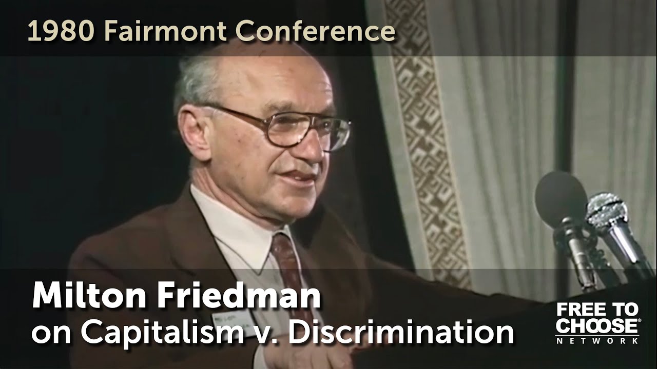 Milton Friedman on Capitalism v. Discrimination