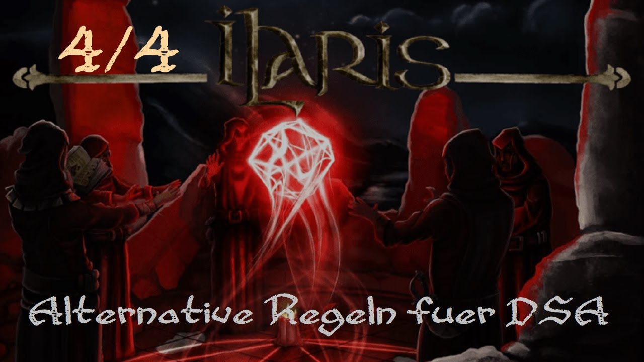 Ilaris Durchgeblättert 4/4 - Schlanke und Alternative Regeln zu DSA5&4.1