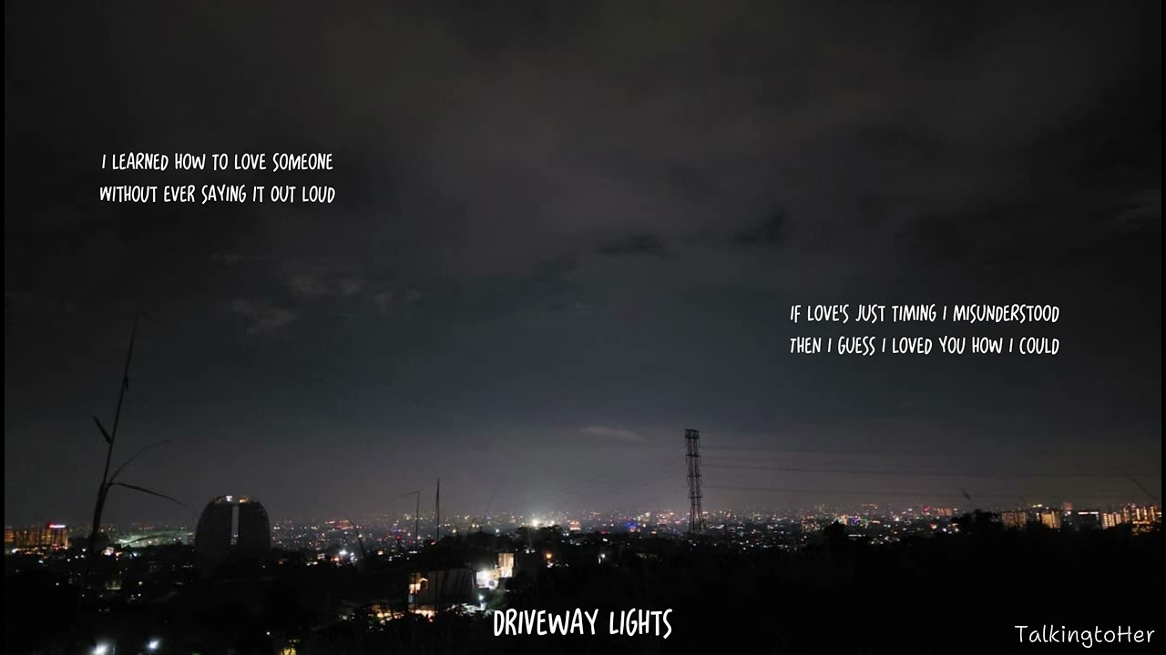 Driveway Lights - TalkingtoHer (Official Audio)