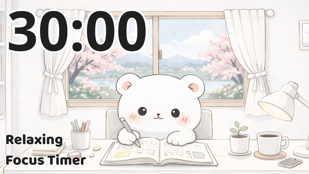 30 Minutes Focus Timer | Deep Work, No Distractions | Gentle Study Session