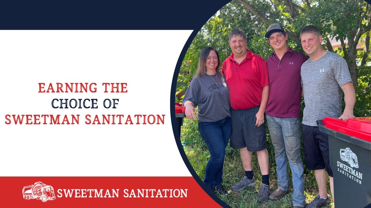 Earning the Choice of Sweetman Sanitation