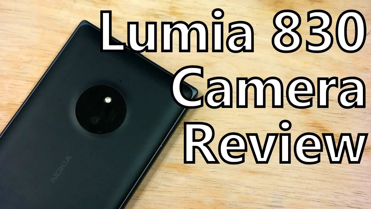 Smartphone Camera Review: Nokia Lumia 830 (Real World Video Samples)