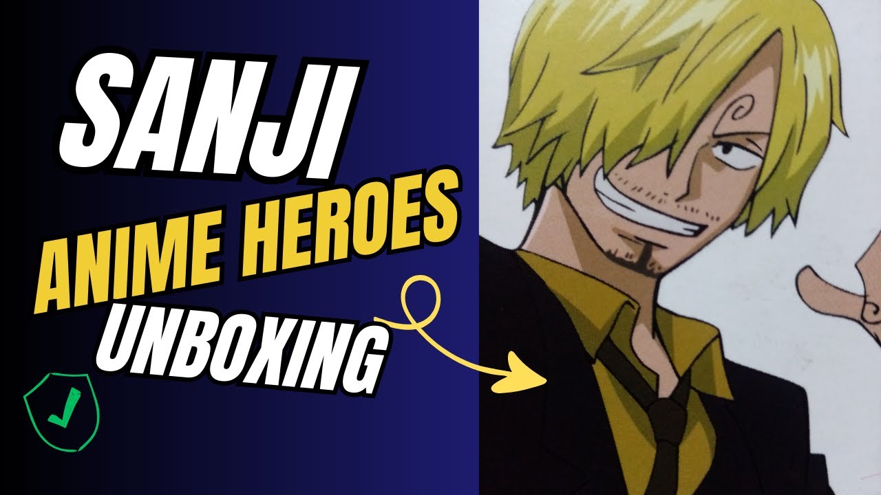 Sanji Anime Heroes Unboxing