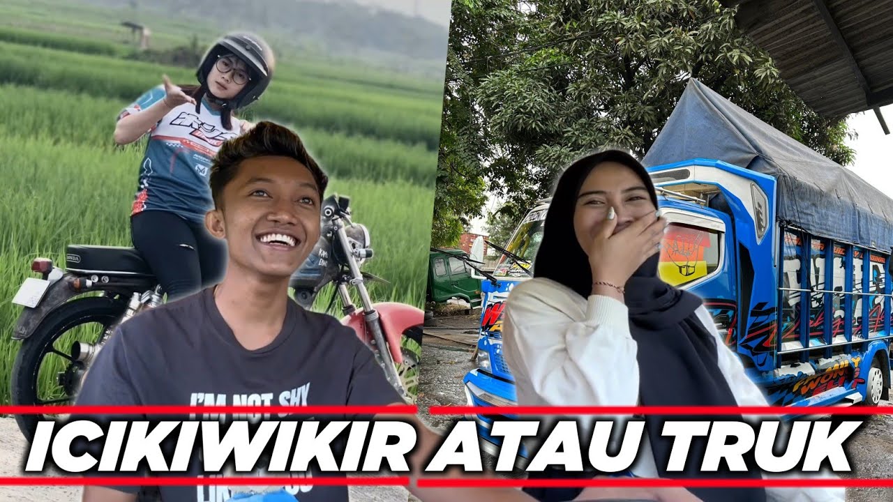 MITAMPOT PILIH ICIKIWIR DARIPADA TRUK ?!!