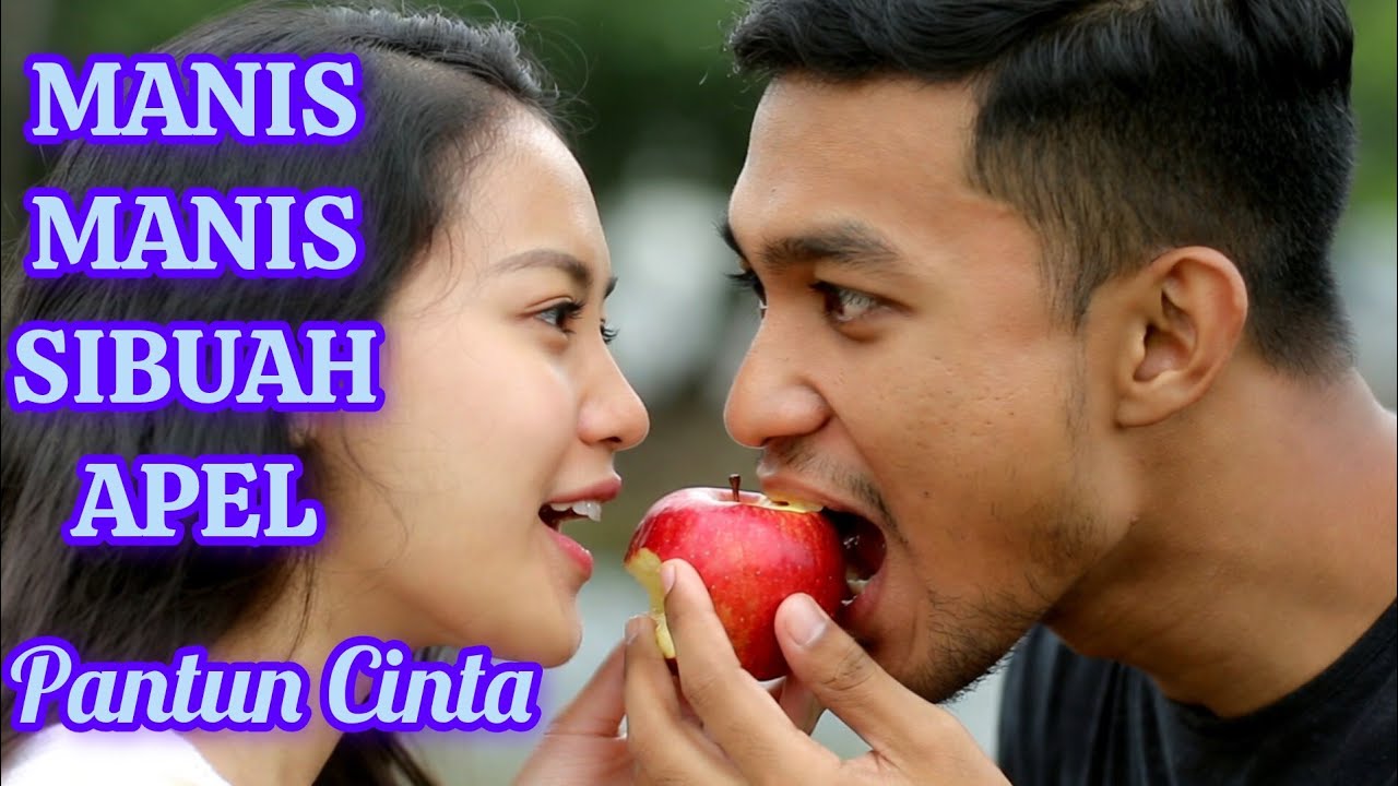 MANIS-MANIS SIBUAH APEL// POP// PANTUN CINTA 